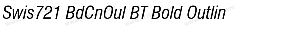 Swis721 BdCnOul BT Bold Outline字体转换